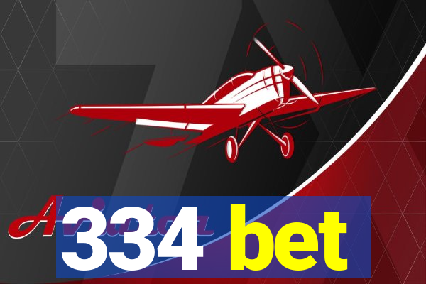 334 bet